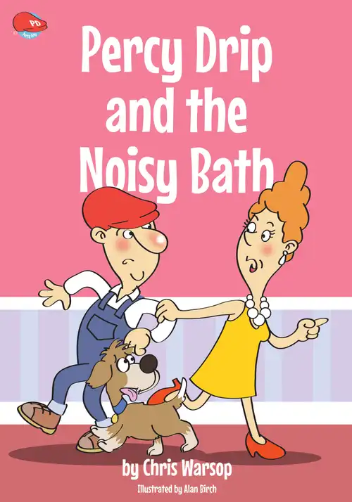 Percy Drip and the Noisy Bath